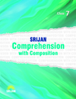 Srijan COMPREHENSION WITH COMPOSITION Class VII